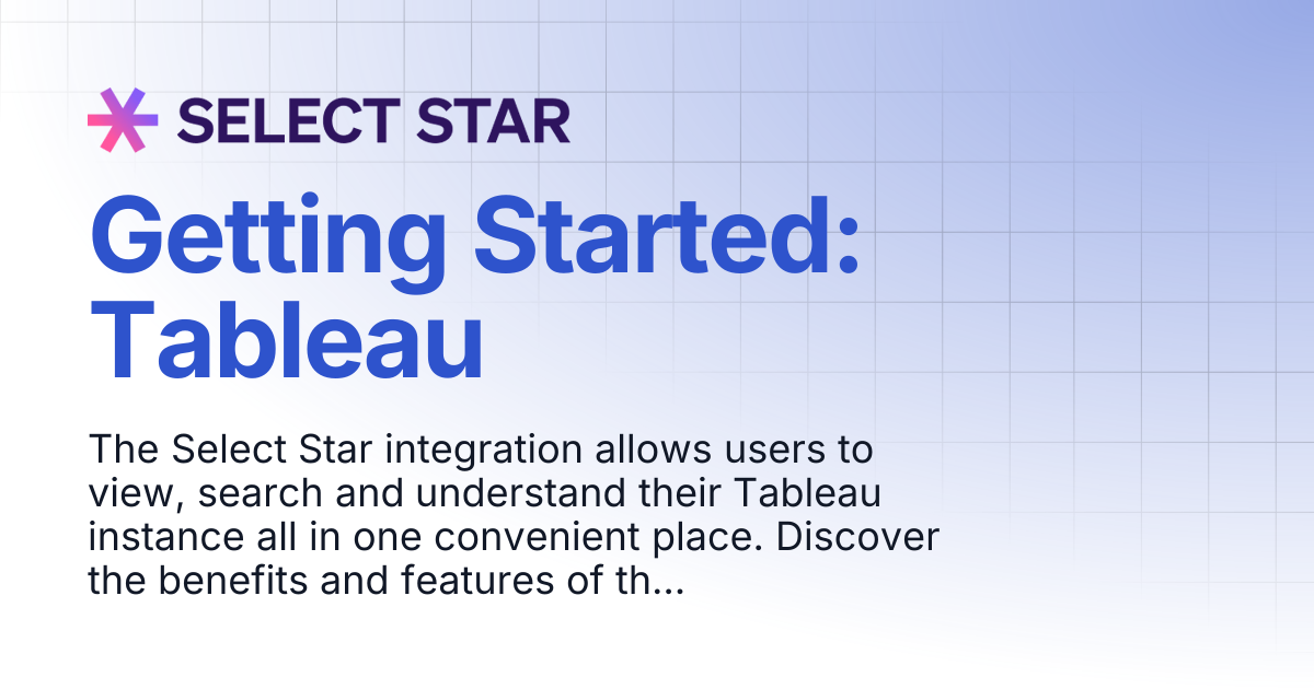 Getting Started: Tableau | Select Star