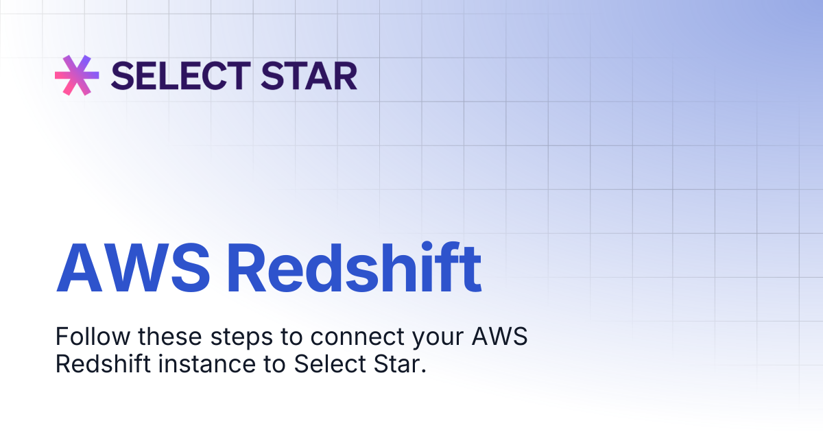 AWS Redshift | Select Star