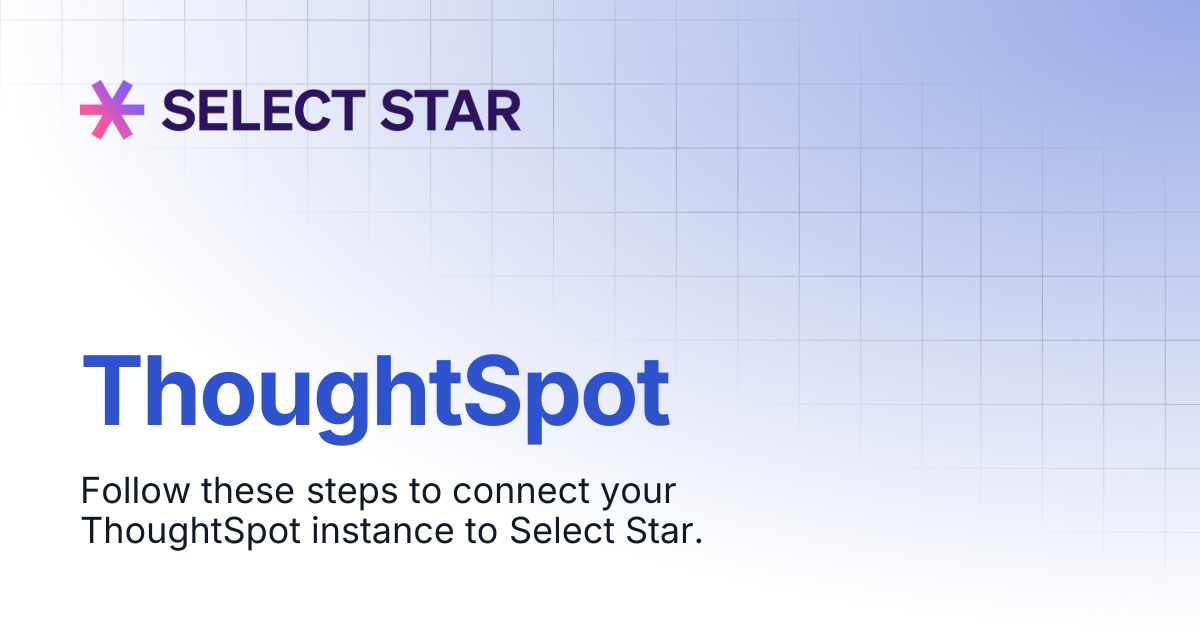 ThoughtSpot | Select Star